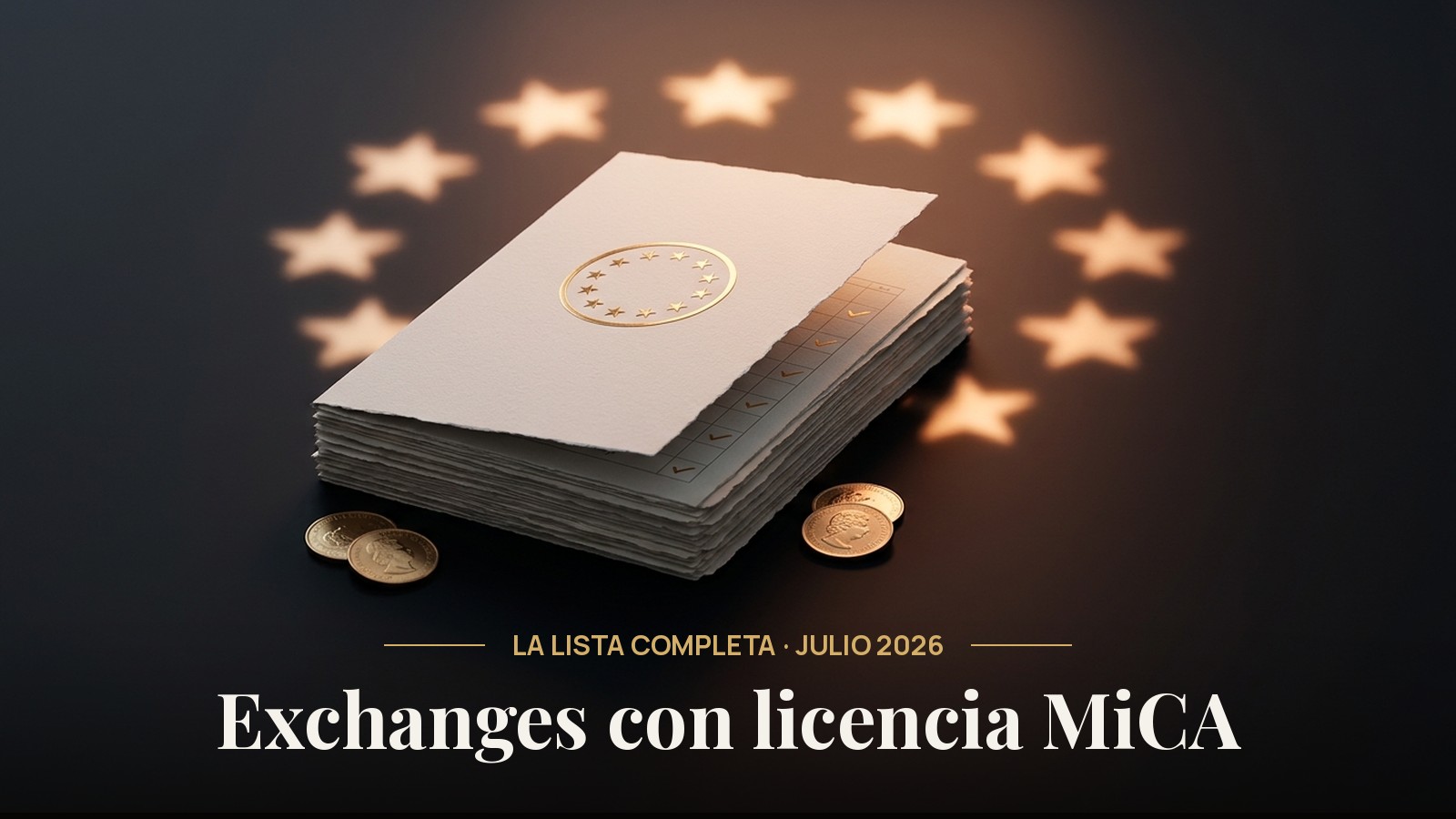 Exchanges con licencia MiCA: la lista completa (julio 2026) + requisitos de capital