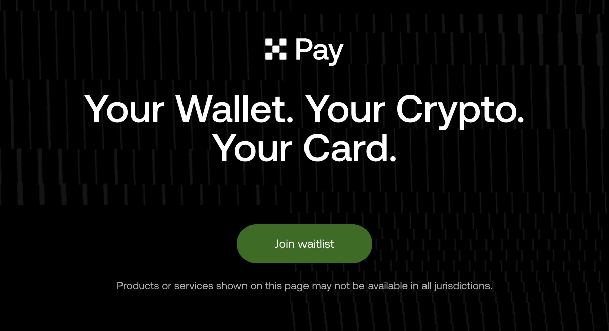 OKX Pay — Your Wallet. Your Crypto. Your Card. Disclaimer: Products or services shown on this page may not be available in all jurisdictions.
